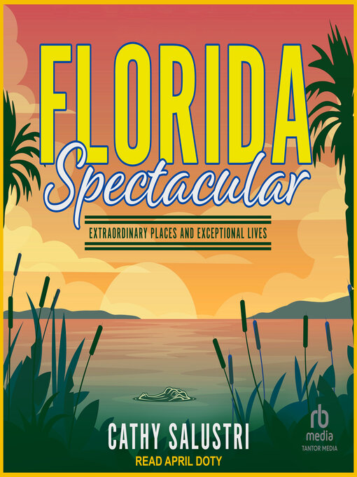 Title details for Florida Spectacular by Cathy Salustri - Available